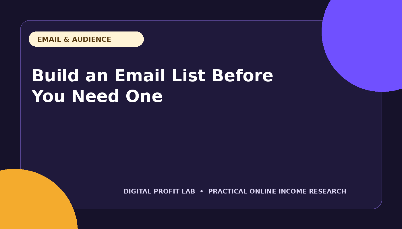 Build an Email List Before You Need One