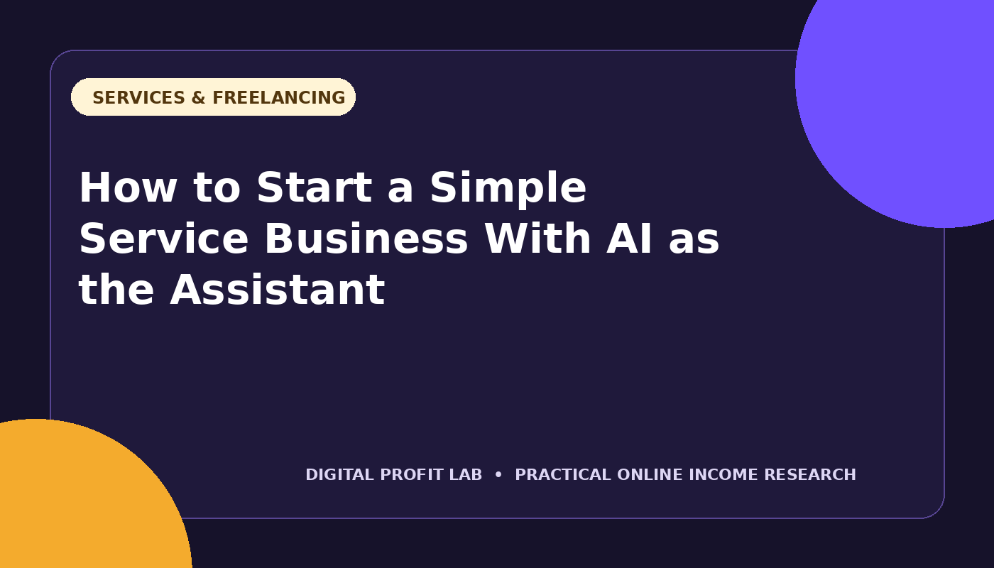 How to Start a Simple Service Business With AI as the Assistant